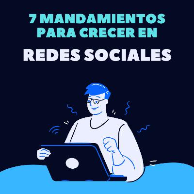 Los 7 Mandamientos para Crecer en Redes Sociales - #1 - Un café con @jaumelopo