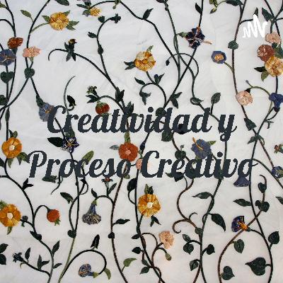 Creatividad y Proceso Creativo Creatividad y Proceso Creativo