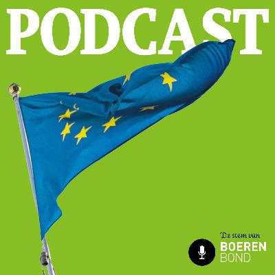 De stem van Boerenbond - Landbouw en Europa