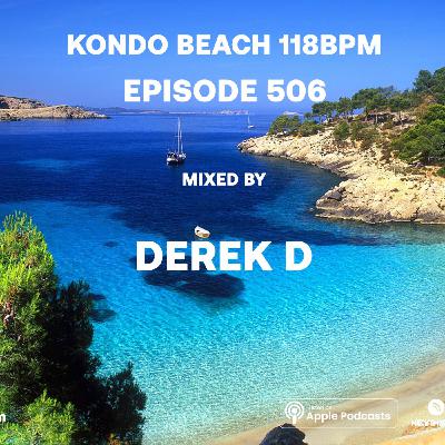 Kondo Beach 118Bpm - Episode 506 Kondo Beach 118Bpm - Episode 506