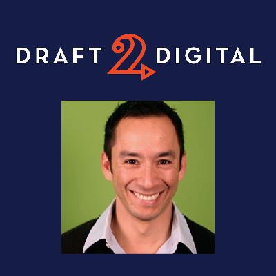 S:7 E:02 How Indie Authors Are Winning: Jim Azevedo from Draft 2 Digital