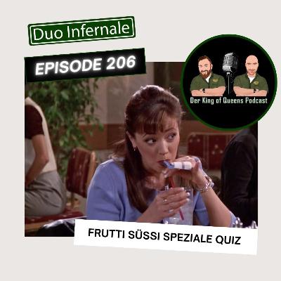 Episode #206 - Frutti Süßi Speziale Quiz