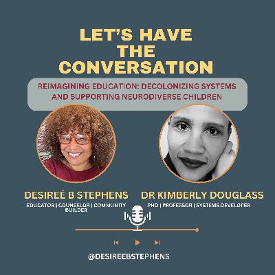 Reimagining Education: Decolonizing Systems and Supporting Neurodiverse Children Reimagining Education: Decolonizing Systems and Supporting Neurodiverse Children