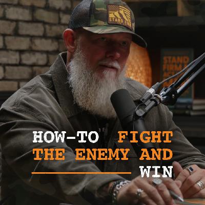 Stand Firm Against the Enemy - S24E2