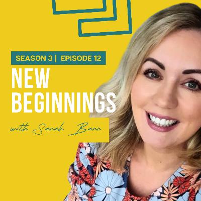 New Beginnings: Flipping The Script On Survival Mode With Sarah Barr