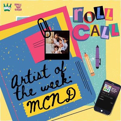 Roll-call Series Ep 1: MCND