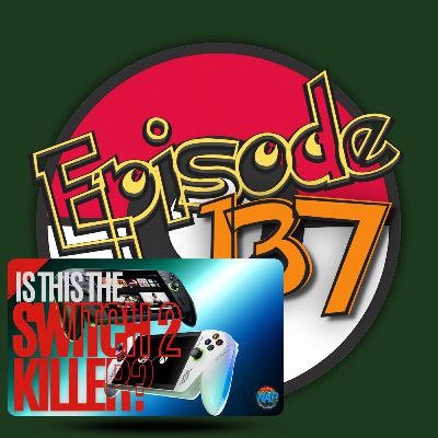 Episode 137: Switch 2, ROG Xbox Ally X And WWDC 2025