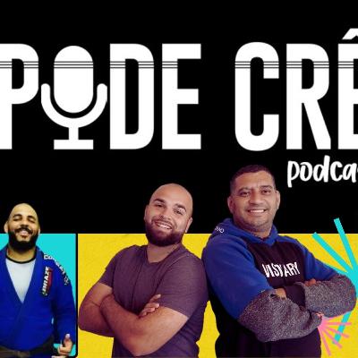 PodeCre com Robert Rodrigues! Nosso convidado de hoje já chega dando um "arm lock voador" na monotonia. Robert ministra aulas de Jiu-jitsu e já conquistou varias medalhas em competições.