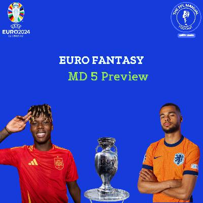 Euro 2024 Fantasy - Matchday 5 Preview