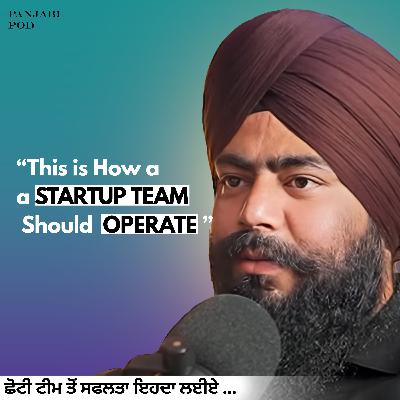 START-UP CEO Explains How Not to Run a Team | Revealed | Panjabi Pod #39 | New Podcast 2024