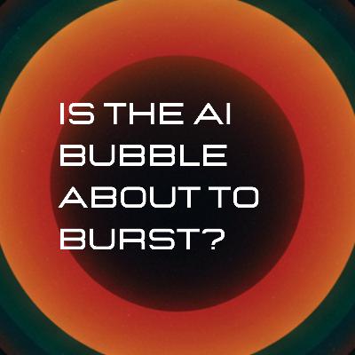 Is The AI Bubble About To Burst?