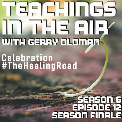 S6 Finale - Ep. 12 - Celebration