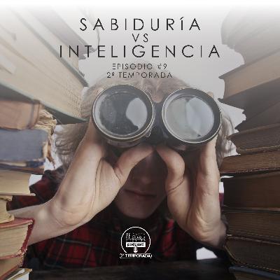Sabiduría vs Inteligencia