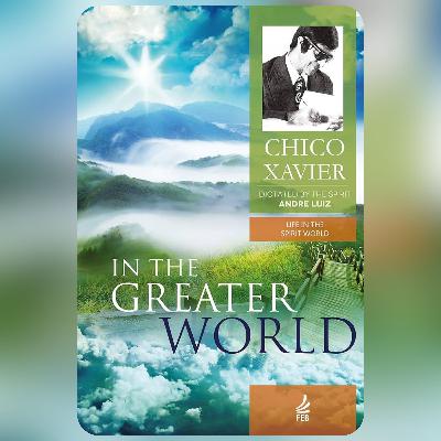 Audiobook - In the Greater World: Life in the Spirit World Collection - Book 5 Audiobook - In the Greater World: Life in the Spirit World Collection - Book 5