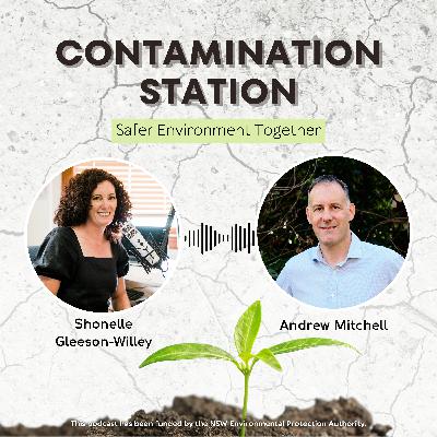 Planning, PFAS, and Public Trust: Andrew Mitchell on Best Practices for Contaminated Land Management