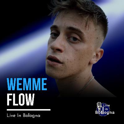 Wemme Flow: “Scrivo i miei brani con schiettezza. Bologna è al centro della mia musica”