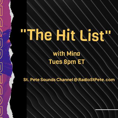 S5 Ep3907: "The Hit List" w/ Mina  2-20-24;Airs online Tuesday 8pm RadioStPete.com