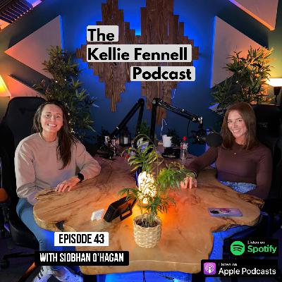#43: Showing Up As You Are With Siobhan O'Hagan