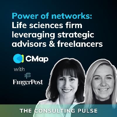The power of networks: Life sciences firm leveraging strategic advisors & freelancers - #32