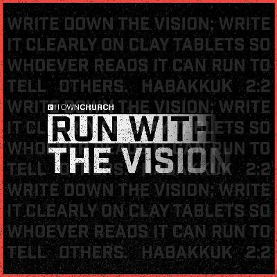 Run With The Vision | Vision Weekend
