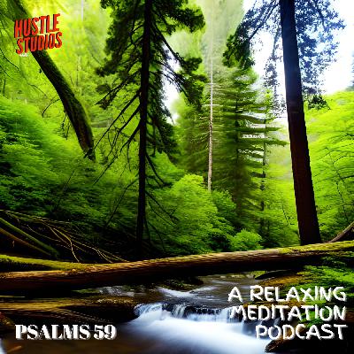 Psalms 59 - "Finding Refuge in God"