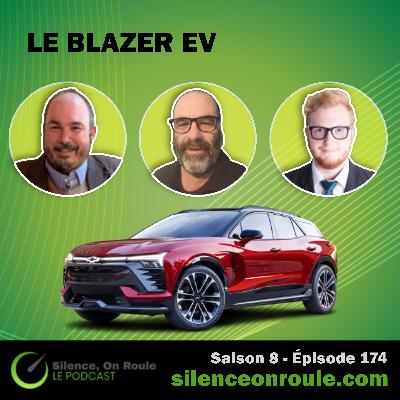 Épisode # 174 : La Chevrolet Blazer EV