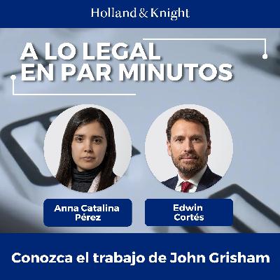 Conozca el trabajo de John Grisham