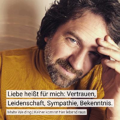 Malte Welding erklärt die Liebe