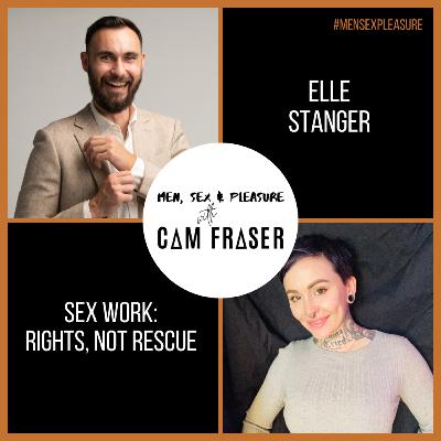 #165 Sex Work: Rights, Not Rescue (with Elle Stanger)