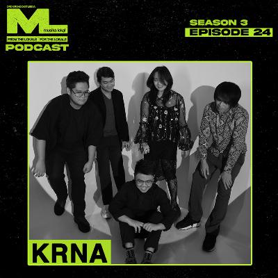 Musika Lokal Podcast - Episode 24 (Guest: KRNA) Musika Lokal Podcast - Episode 24 (Guest: KRNA)