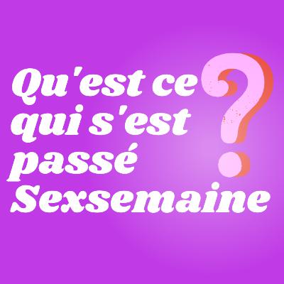 [1] Qu'est-ce qui s'est passé Sexsemaine ? - Le vagin n'est pas un instrument à vent