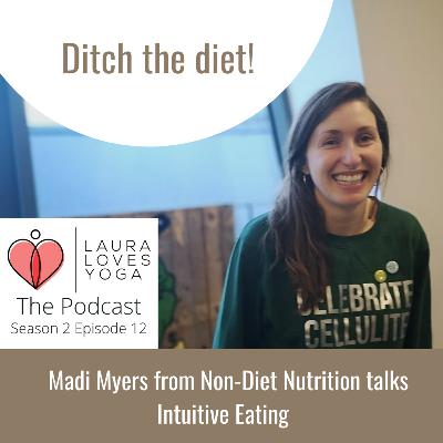 Ditch the diet! Nutritionist Madi Myers talks Intuitive Eating