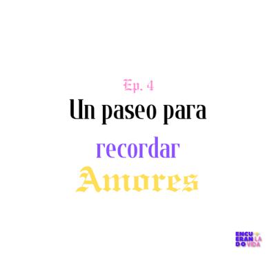 Un paseo para recordar de amores