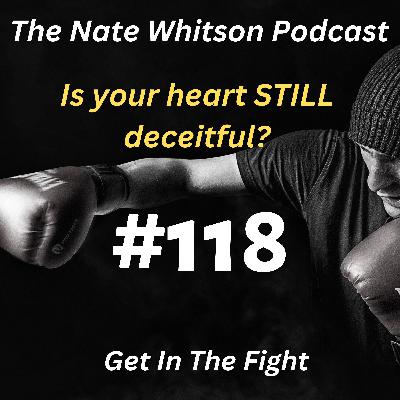 Is your heart STILL deceitful? Is your heart STILL deceitful?