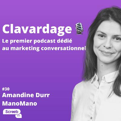 Clavardage #30 - Le conseil comme élément clé de l'expérience client, avec Amandine Durr de ManoMano