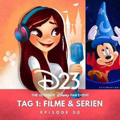 #50: D23 2024 - Tag 1: Filme & Serien