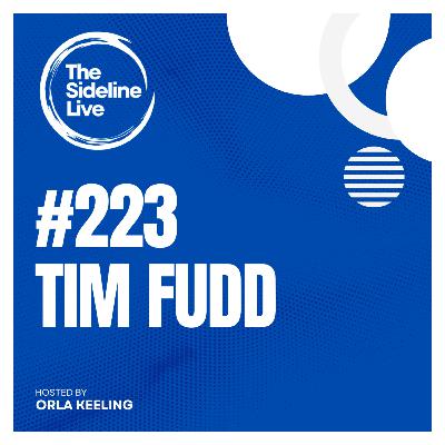 #223 Tim Fudd // Navigating basketball as a player, coach & parent #223 Tim Fudd // Navigating basketball as a player, coach & parent