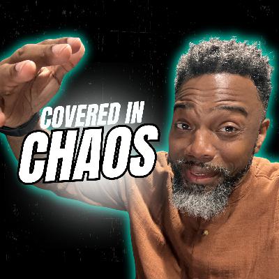 Covered in Chaos | Covered by God, Not Chaos – Presence-Centered Podcast Covered in Chaos | Covered by God, Not Chaos – Presence-Centered Podcast