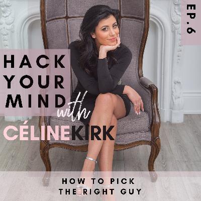 How To Pick The Right Guy How To Pick The Right Guy