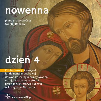 Nowenna do Świętej Rodziny - dzień 4