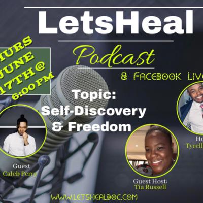 Self-Discovery & Freedom with Special Guest Caleb Perry Self-Discovery & Freedom with Special Guest Caleb Perry