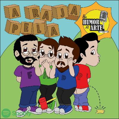 3.- ¡A RAJA PELÁ! - Por Humor Al Arte