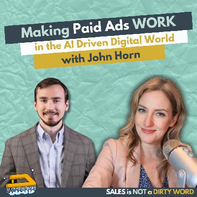The Truth About Paid Ads & AI’s Impact on Search with John Horn