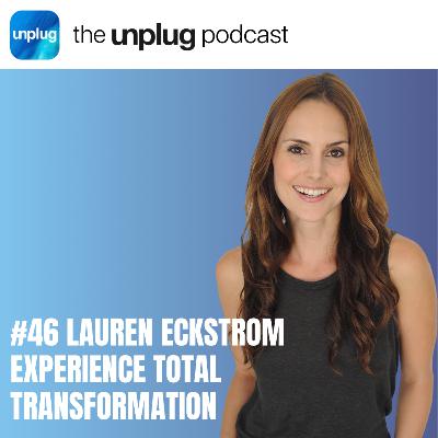 Lauren Eckstrom: Experience Total Transformation