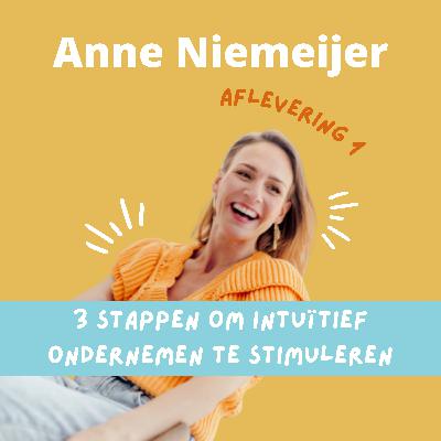 #1 3 stappen om Intuïtief ondernemen te stimuleren