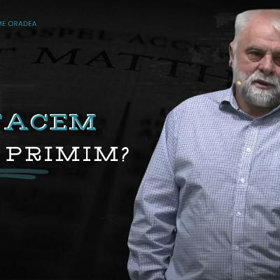 Episode 106: MATEI 106. Ce facem cu ce primim?