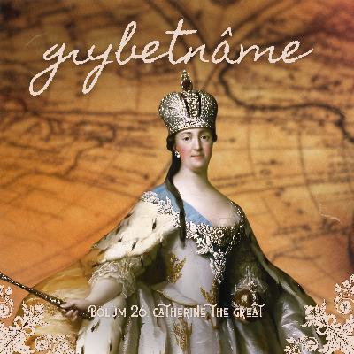 Bölüm 26: Catherine the Great