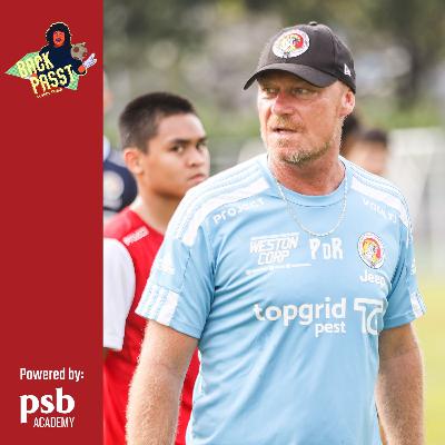 Back Passt X Balestier Khalsa Season 2, Episode 1 - Peter De Roo