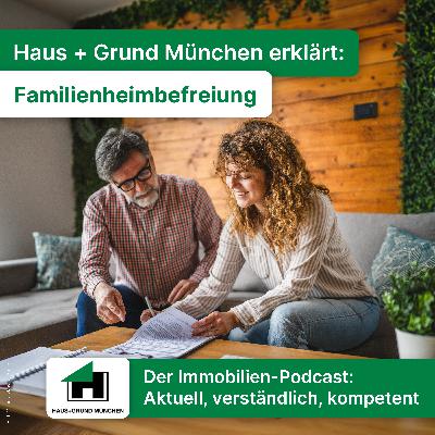 Familienheimbefreiung - Die Steuerfalle beim Immobilien-Erbe