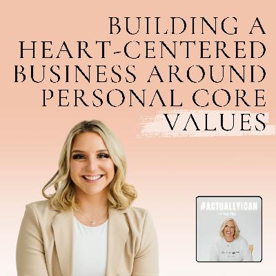 Leaving Corporate, Moving Countries, and Building a Heart-Centered Business Around Personal Core Values with Claire French